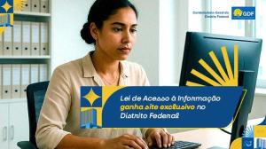 Lei de Acesso à Informação ganha site exclusivo no Distrito Federal